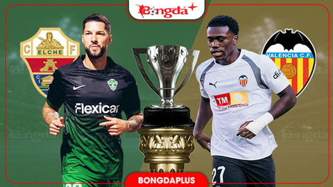Nhận định bóng đá Elche vs Valencia, 00h30 ngày 2/11: ‘Bầy Dơi’ lạc nhịp